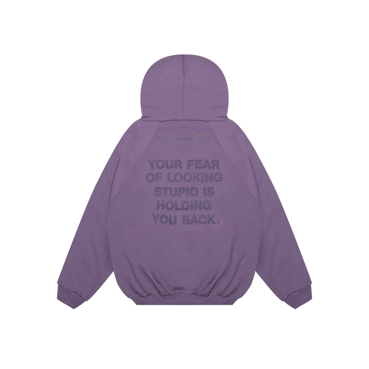 your fear of looking stupid is holding you back zip-up purple