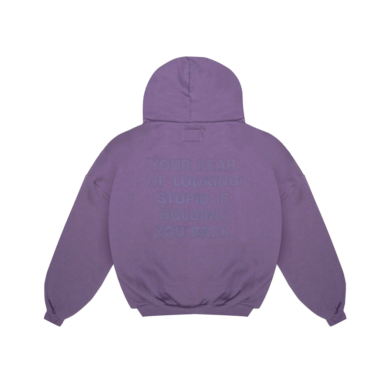 your fear of looking stupid is holding you back hoodie purple